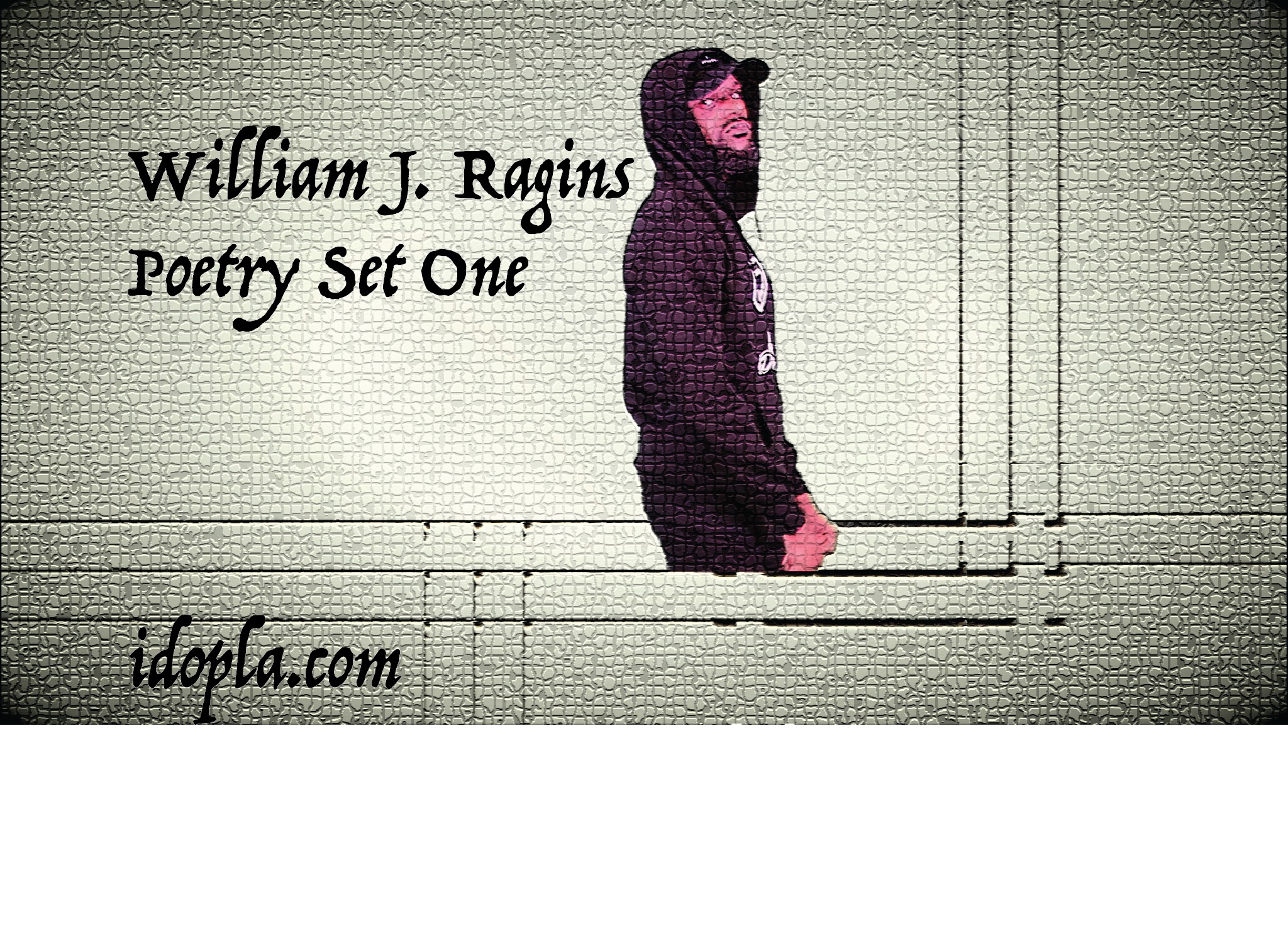 Load video: William J. Ragins takes on his poetry pieces, followed by A Message Inside the Poetry