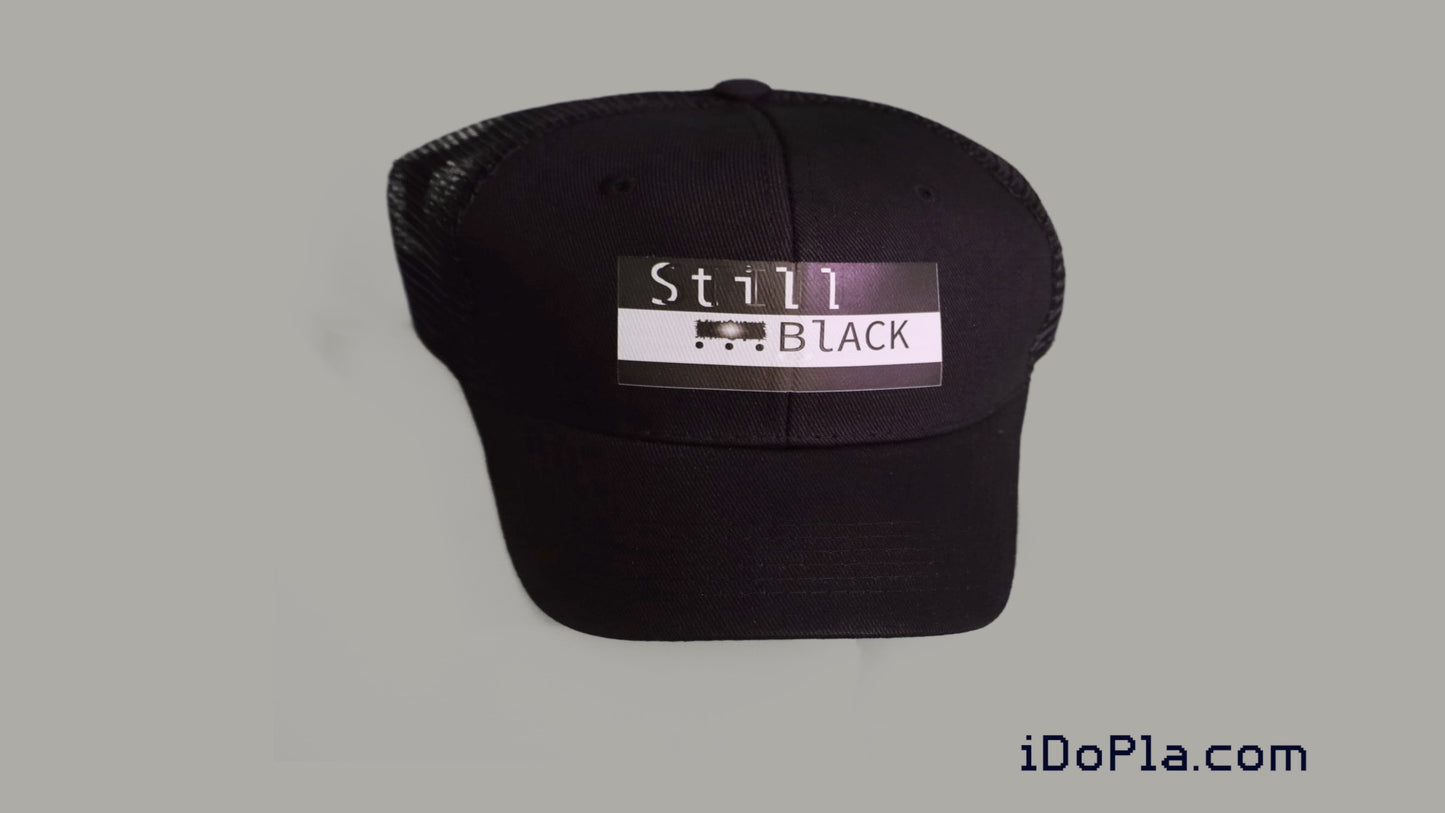 Still...Black | Black Hat