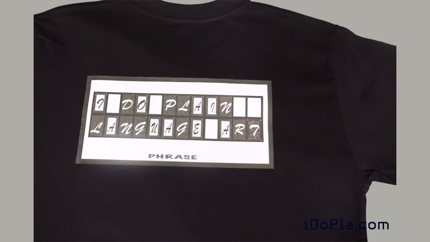 iDoPla Phrase | Black T-shirt